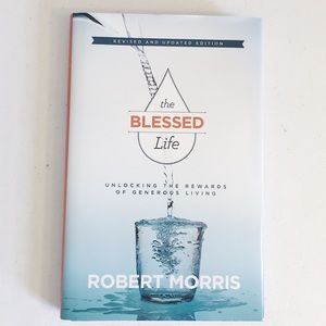 The Blessed Life by Robert Morris
